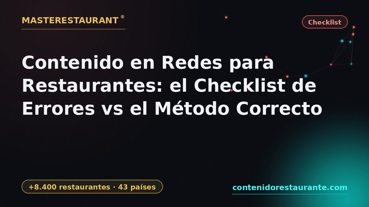 Restaurant social media content: mistakes checklist vs the right method — Masterestaurant