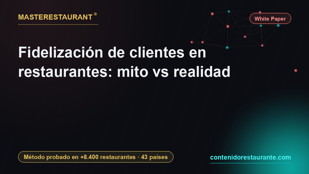 Customer loyalty in restaurants: myth vs reality — Masterestaurant
