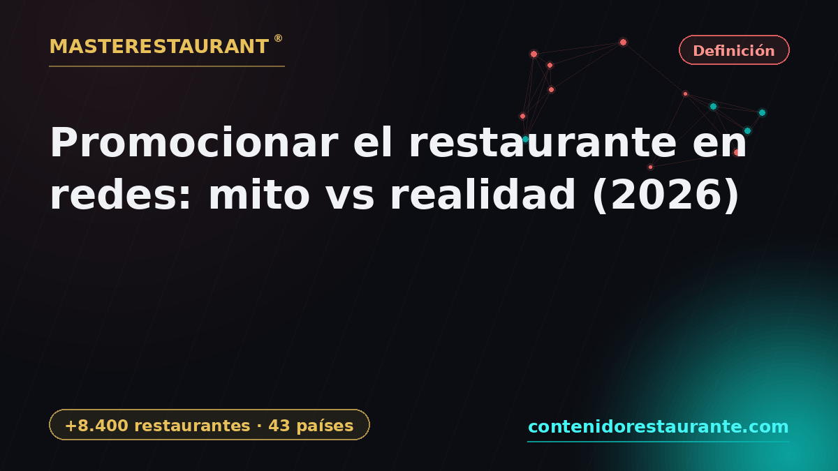 Promoting your restaurant on social media: myth vs reality (2026) — Masterestaurant